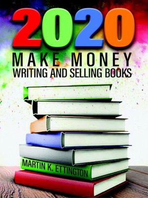 cover image of 2020-Make Money Writing and Selling Books